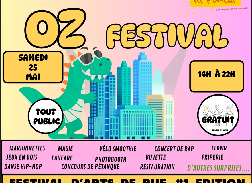 OZ FESTIVAL LE SAMEDI 25 MAI – QUARTIER D’OZANAM