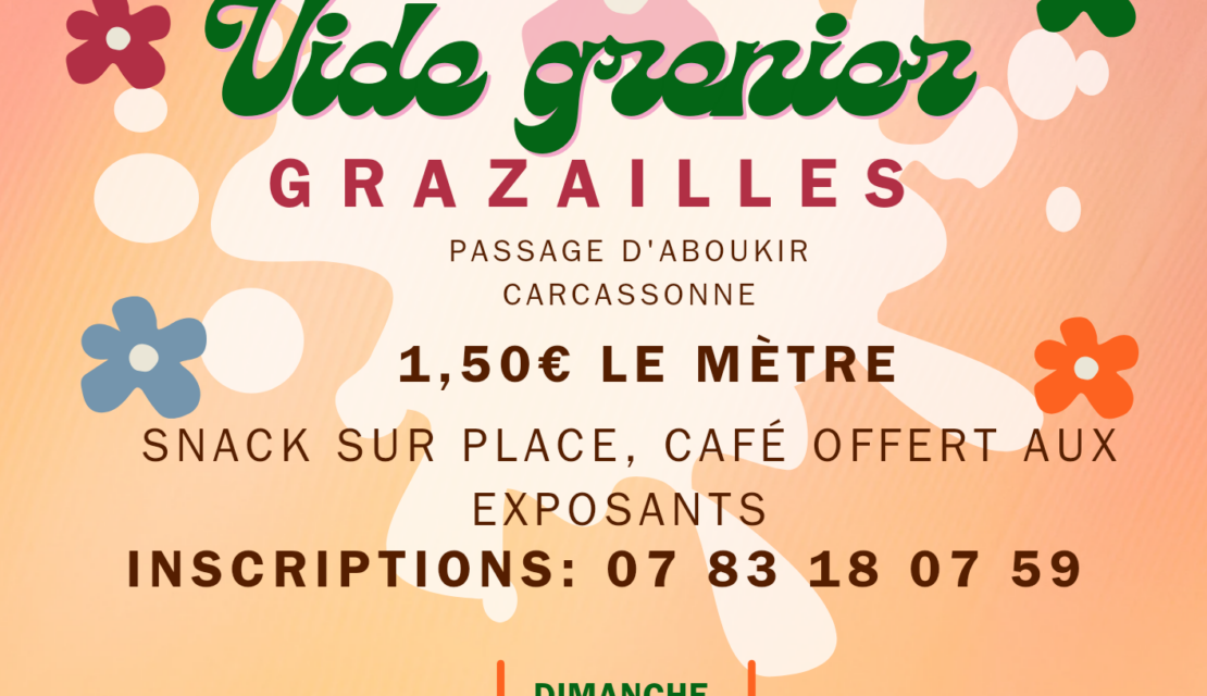 VIDE GRENIER A GRAZAILLES LE DIMANCHE 6 OCTOBRE 2024